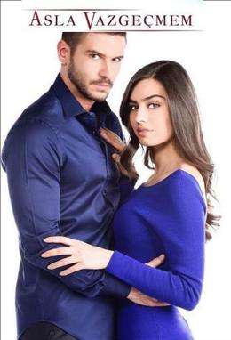 Asla Vazgecmem affiche