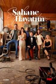 Sahane Hayatim en vostfr