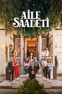 Aile Saadeti VOSTFR